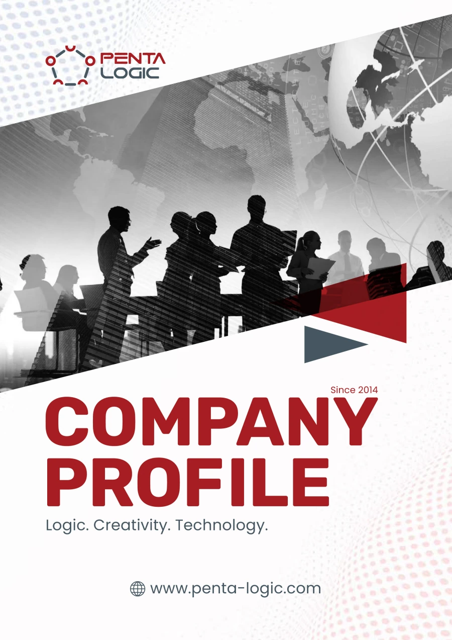 Company profile. Penta Logic. Since 2014. Logic. Creativity. Technology.