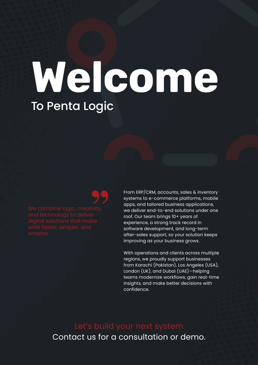 Welcome to Penta Logic. ERP, CRM, accounts, sales and inventory systems, e-commerce, mobile apps and tailored business applications.