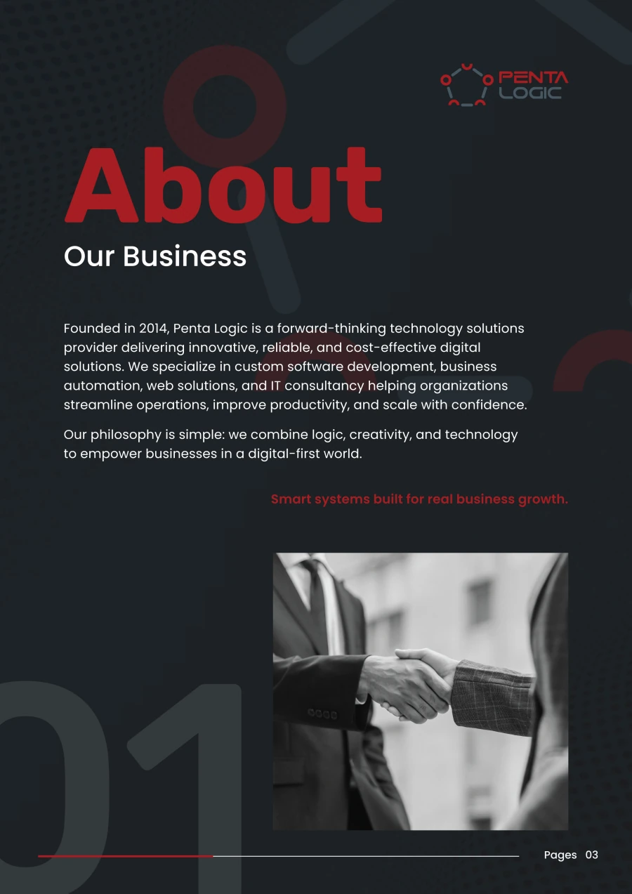 About our business. Founded in 2014, Penta Logic provides custom software development, business automation, web solutions and IT consultancy.